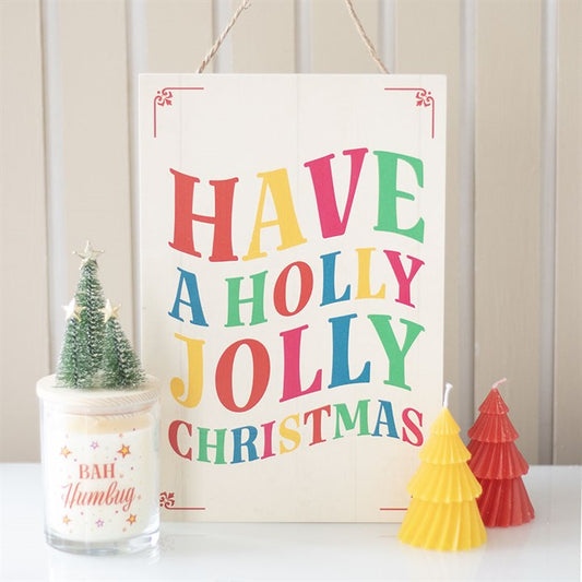 Wooden Have A Holly Jolly Christmas Hanging Sign